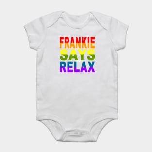 Frankie Says Relax Baby Bodysuit